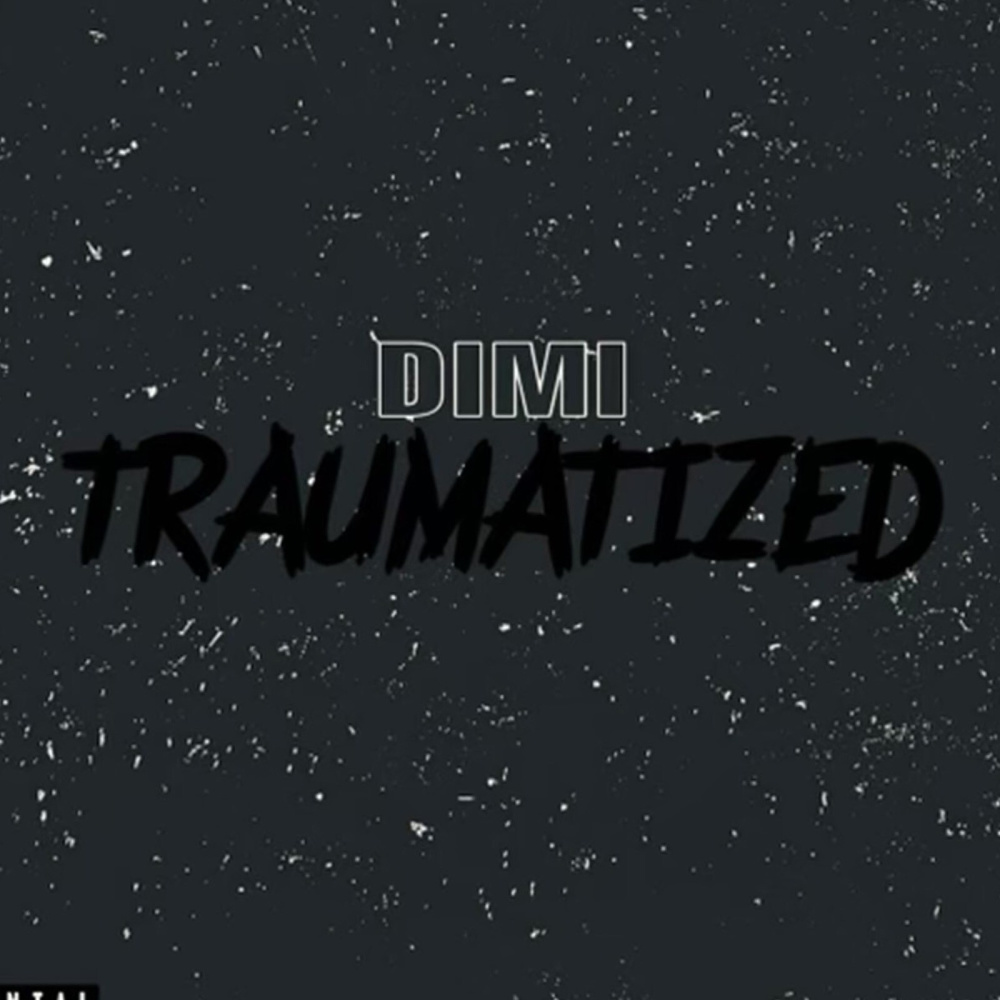 Traumatized (Explicit)