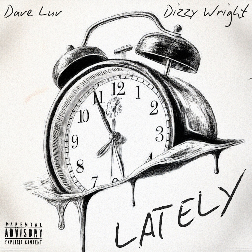 LATELY (Explicit)