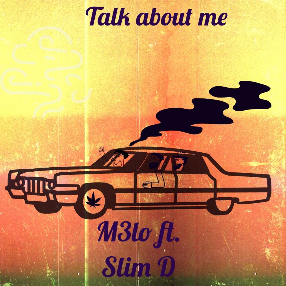 Talk about me (feat. Slim D) (Explicit)