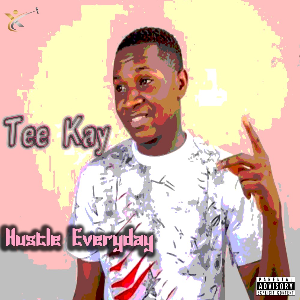 Hustle Everyday (Explicit)