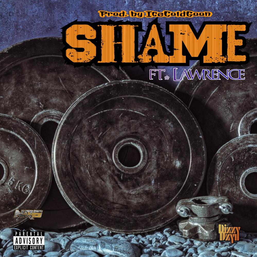 Shame (feat. Dizzy Dzyn & Lawrence) (Explicit)