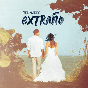 Album Extraño oleh Benavides