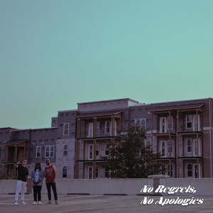อัลบัม No Regrets, No Apologies (Explicit) ศิลปิน Youngin'
