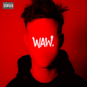 收聽Seb的WAW (Explicit)歌詞歌曲