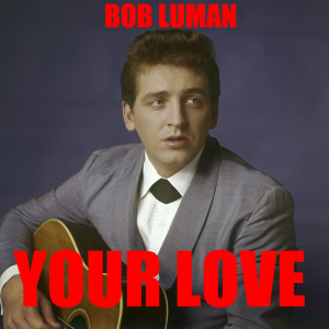 Dengarkan Buttercup lagu dari Bob Luman dengan lirik