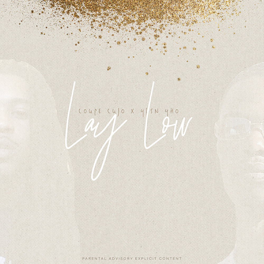 Lay Low (Explicit)