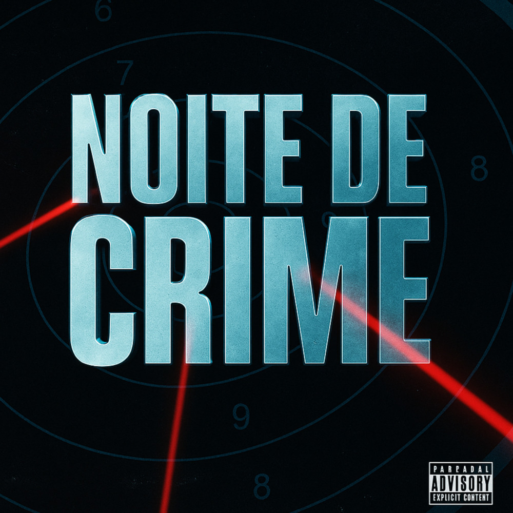 Noite De Crime (Explicit)