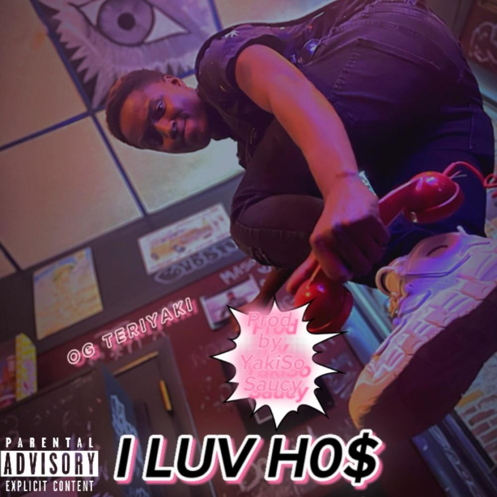 I LUV H0$ (Explicit)