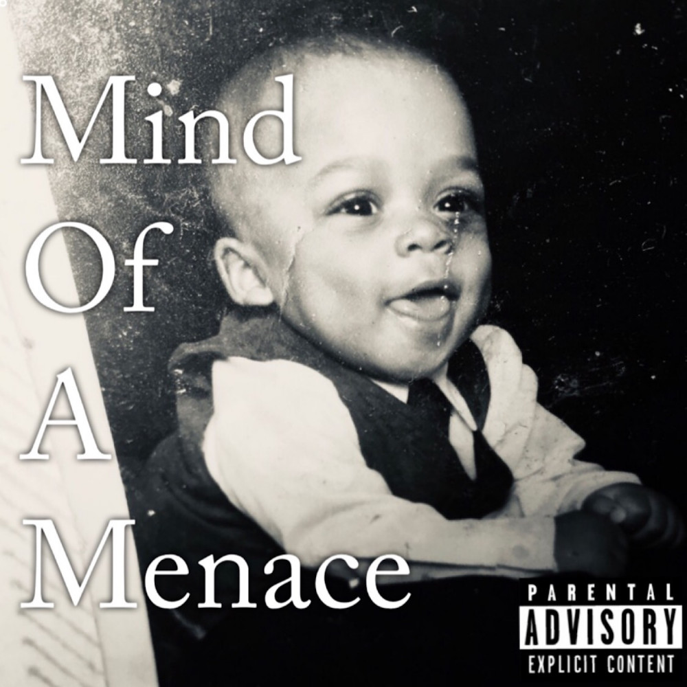 Mind of a Menace (Explicit)