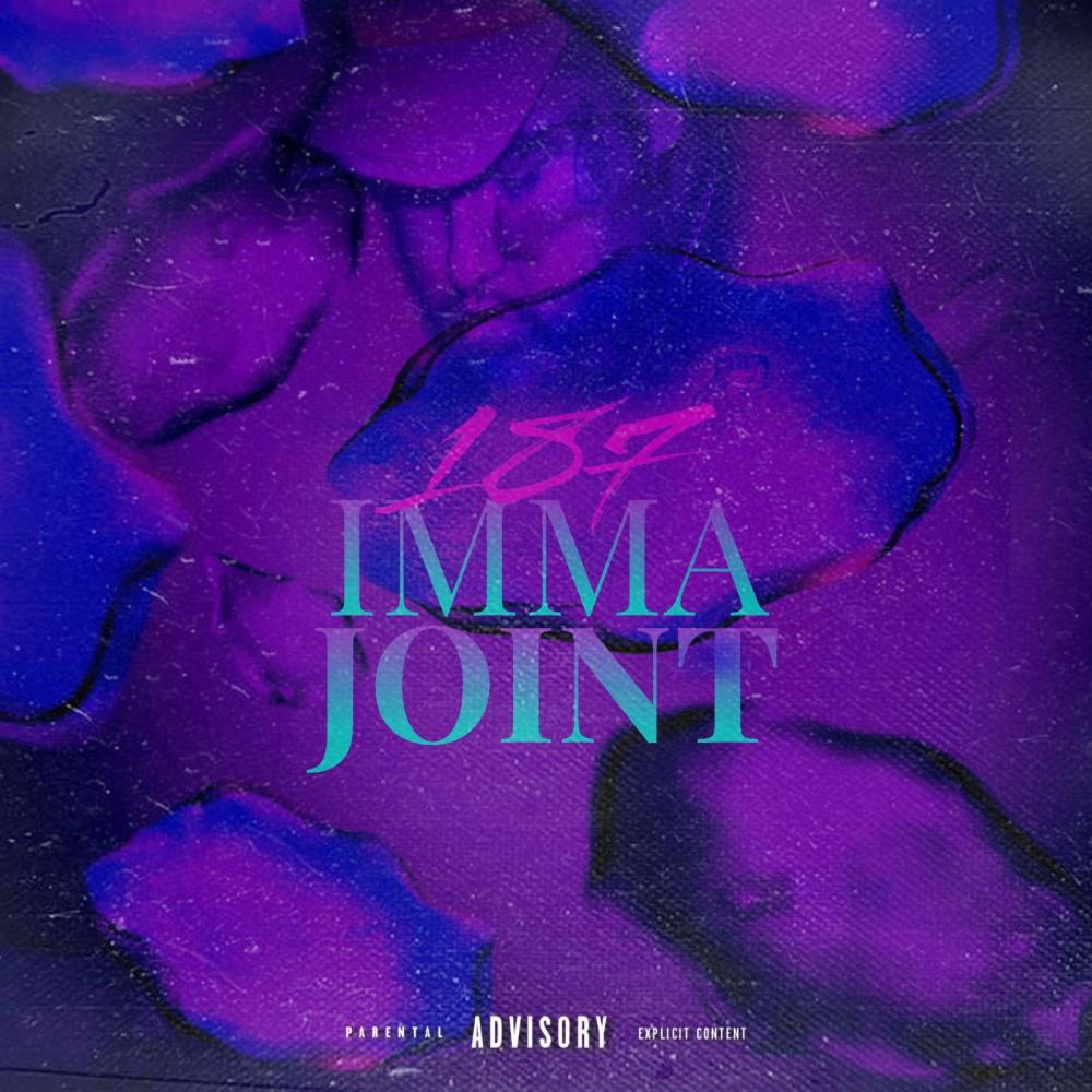Imma Joint (Ur Not) (Explicit)