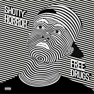 Free Drugs - EP (Explicit) dari Shotty Horroh