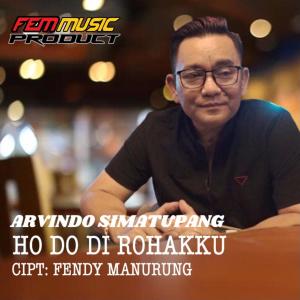 Dengarkan Hodo Di Rohakku lagu dari Arvindo Simatupang dengan lirik