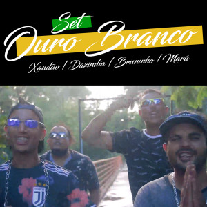 收聽MC Xandão的Set Ouro Branco歌詞歌曲