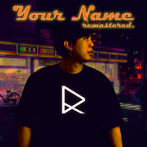 Album Your Name (Remastered) from 