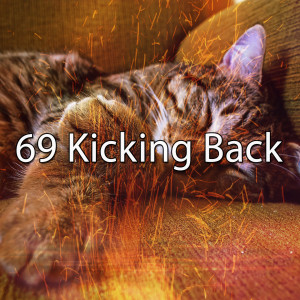 Dengarkan Kicking Back lagu dari Sounds of Nature Relaxation dengan lirik