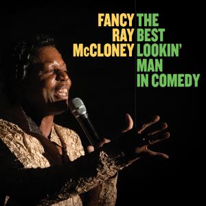 ดาวน์โหลดและฟังเพลง I'm so Pretty (Explicit) พร้อมเนื้อเพลงจาก Fancy Ray McCloney