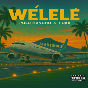 Polo Hvncho的專輯Wélélé (Explicit)