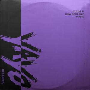 Album How Bout Dat (Radio Edit) oleh Clyde P