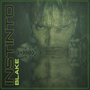 ดาวน์โหลดและฟังเพลง Instinto (Explicit) พร้อมเนื้อเพลงจาก Blake