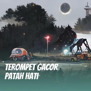 收聽DJ ADEN RMX的Terompet Gacor Patah Hati (Remastered 2024)歌詞歌曲