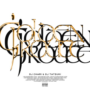 อัลบัม GOLDEN ROUTE ศิลปิน DJ CHARI