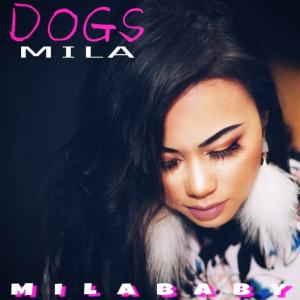 Listen to DOGS (完整版) song with lyrics from Mila