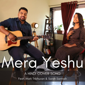 Mark Tribhuvan的专辑Mera Yeshu