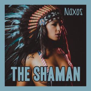 The Shaman dari Naxos
