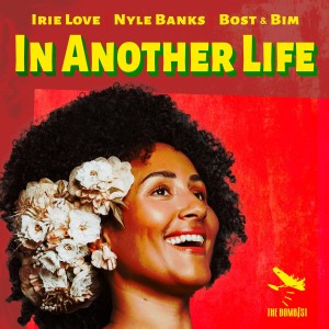 ดาวน์โหลดและฟังเพลง In Another Life พร้อมเนื้อเพลงจาก Irie Love