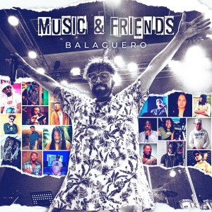 Balaguero的專輯Music & Friends