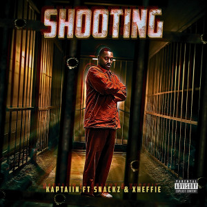 Listen to Shooting (Explicit) song with lyrics from Kaptaiin