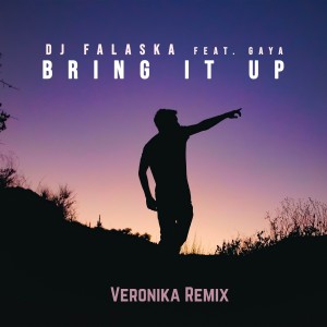 Album Bring It Up (Veronika Remix) oleh Gaya