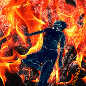 收聽Thousand Days的Phoenix歌詞歌曲