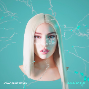 Ava Max的專輯My Head & My Heart (Jonas Blue Remix)