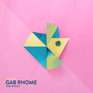 Album The Witch oleh Gab Rhome