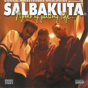 ดาวน์โหลดและฟังเพลง Ayoko Ng Ganitong... (Explicit) พร้อมเนื้อเพลงจาก Salbakuta