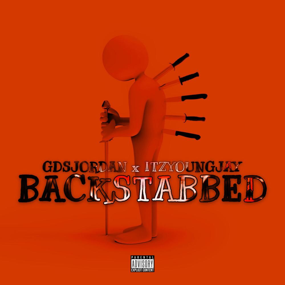 Backstabbed (feat. GDSJordan) (Explicit)