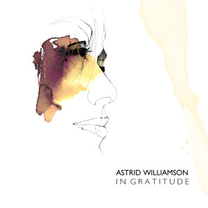 ดาวน์โหลดและฟังเพลง In Gratitude (Radio Edit) พร้อมเนื้อเพลงจาก Astrid Williamson