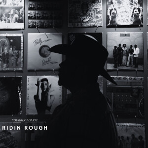 Album Ridin Rough (Explicit) from Bourbin Boi Ric