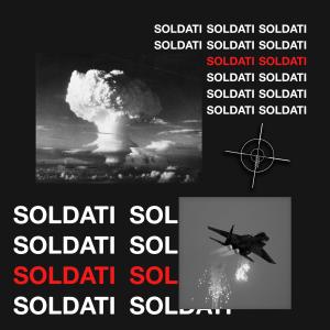 อัลบัม Soldati (feat. BLAK) (Explicit) ศิลปิน Blak