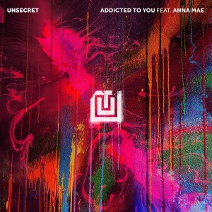 Dengarkan lagu Addicted To You nyanyian UNSECRET dengan lirik