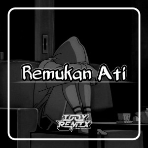 ดาวน์โหลดและฟังเพลง Remukan Ati พร้อมเนื้อเพลงจาก Kamal Fvnky