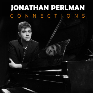 JONATHAN PERLMAN的專輯Connections