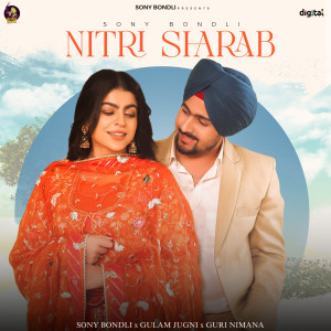 ดาวน์โหลดและฟังเพลง Nitri Sharab พร้อมเนื้อเพลงจาก Sony Bondli