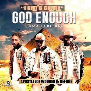 收聽Apostle Joe Wooden的I Can't Thank God Enough歌詞歌曲