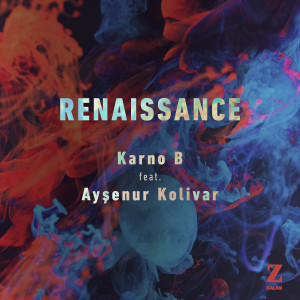 ดาวน์โหลดและฟังเพลง Renaissance พร้อมเนื้อเพลงจาก Karno B