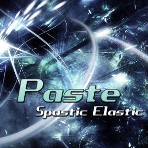 อัลบัม Spastic Elastic ศิลปิน Paste