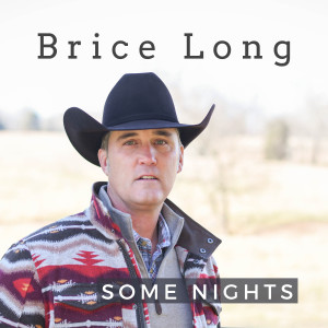 Album Some Nights from Brice Long