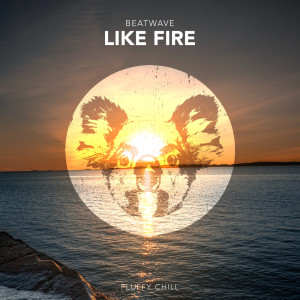 Listen to Like Fire song with lyrics from Beatwave