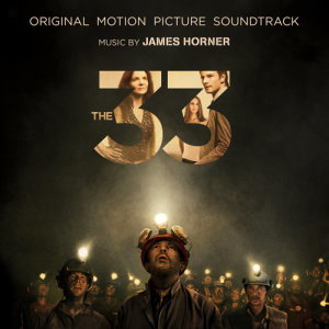 James Horner的專輯The 33 (Original Motion Picture Soundtrack)